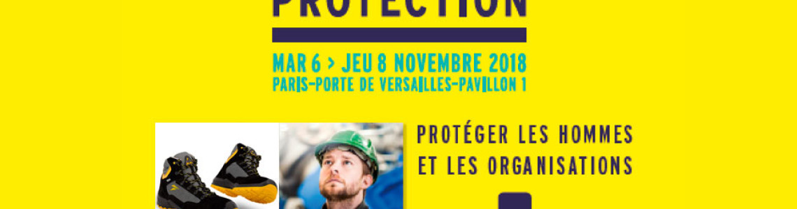 EXPO PROTECTION 2108, on 6-8th November, 2018 in FRANCE, PARIS